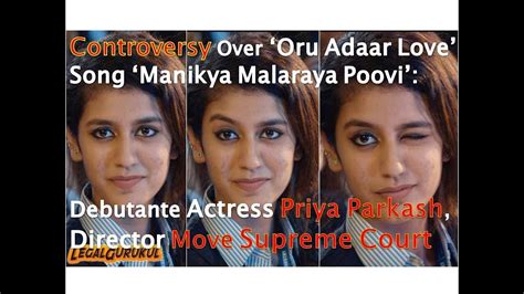 Controversy Oru Adaar Love Song Manikya Malaraya Poovi Actress Priya Prakash Move Supreme