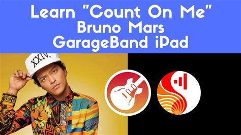 How To Play Bruno Mars Count On Me Chords On Garageband Ipad Youtube