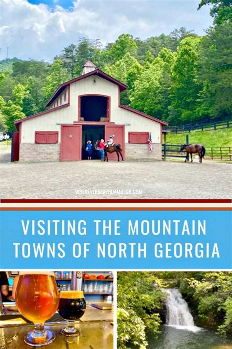 Visiting The Mountain Towns Of North Georgia Wherever I May Roam