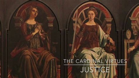 The Cardinal Virtue Of Justice Youtube