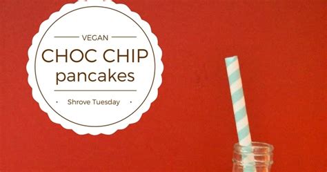 Vegan Choc Chip Scotch Pancakes For Shrove Tuesday Tinned Tomatoes