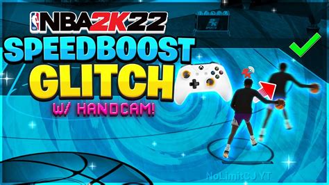 How To Speed Boost Glitch In Nba 2k22 Handcam Speedboost Glitch
