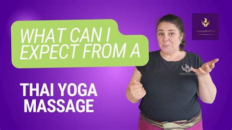 what to expect from a thai yoga massage youtube