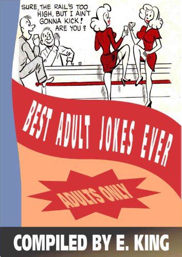Best Adult Jokes Ever Ebook King E Kindle Store