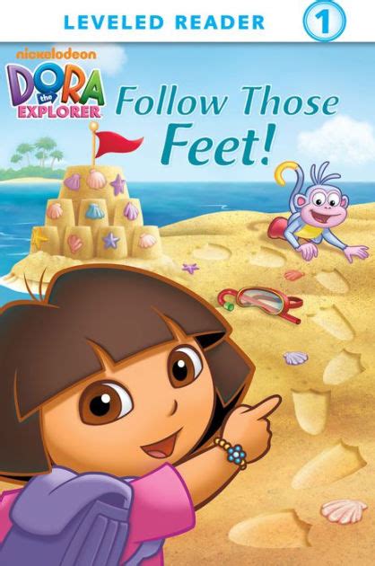 Follow Those Feet Dora The Explorer By Nickelodeon Publishing Nook