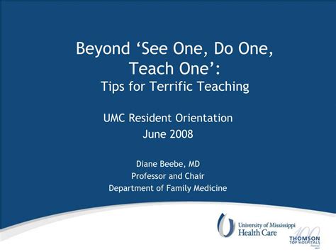 Ppt Beyond ‘see One Do One Teach One Tips For Terrific Teaching