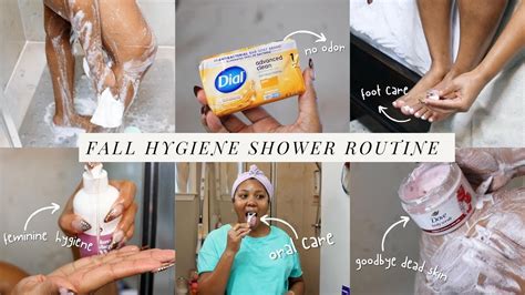 ULTIMATE FALL SHOWER ROUTINE Feminine Hygiene Oral Hygiene