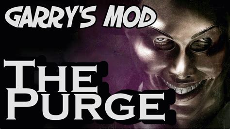 Garrys Mod The Purge Youtube