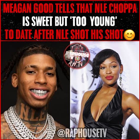 Raphousetv Rhtv On Twitter Megan Good Tells That Nle Choppa Is Sweet But ‘too Young To Date