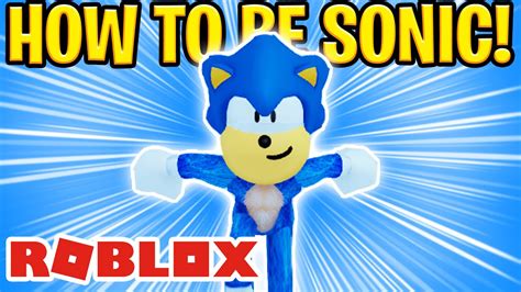 Roblox Sonic The Hedgehog How To Be Sonic On Roblox Youtube