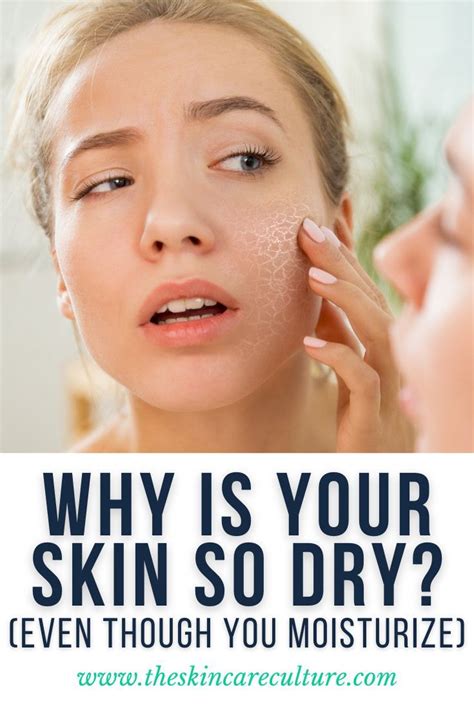 5 Reasons Why Your Skin Is Always Dry Even Though You Moisturize