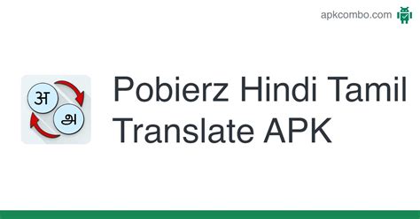 Hindi Tamil Translate Apk Android App Pobierz Bezpłatnie