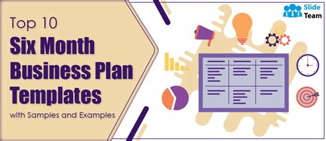 Top 10 Six Month Business Plan Templates With Samples And Examples