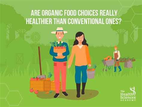 Organic Food Choices Healthier Than Conventional Ones
