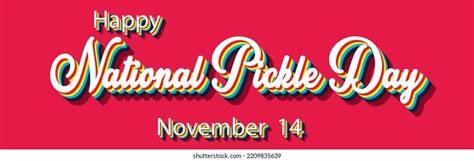 Happy National Pickle Day November 14 Stock Vector Royalty Free