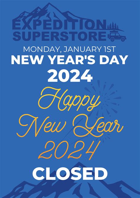 Closed New Years Day 2024 Expedition Superstore