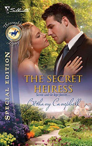 The Secret Heiress Mills Boon Silhouette By Bethany Campbell Goodreads
