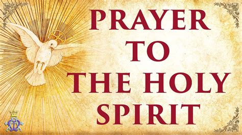Prayers To The Holy Spirit Churchgistscom