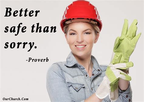 Better Safe Than Sorry Proverb Occupational Health And Safety