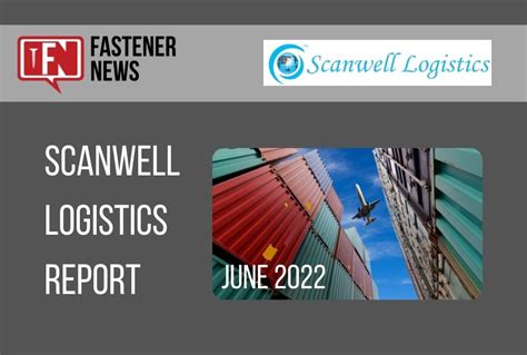 Scanwell Monthly Logistics Report June 2022