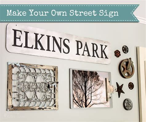 Make Your Own Street Sign Pretty Handy Girl