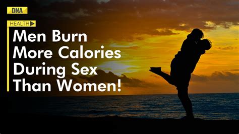 Does Sex Burn Equal Amount Of Calories For Both The Genders Health