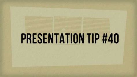 Presentation Skills Tip 40 Youtube
