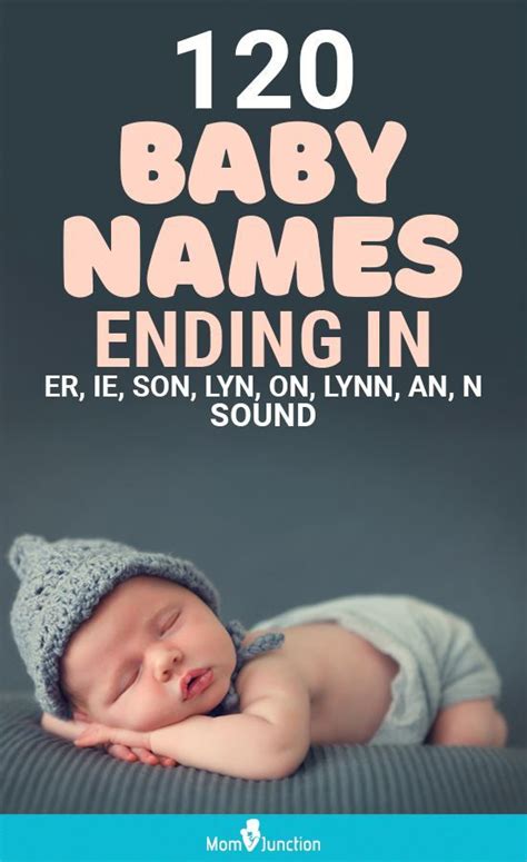 50 cute baby camel names. 120 Baby Names Ending In Er, Ie, Son, Lyn, On, Lynn, An, N ...