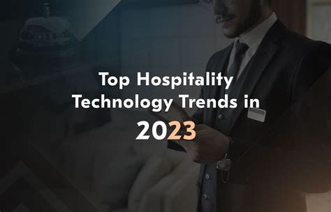 Top Hospitality Technology Trends In 2023 Acropolium