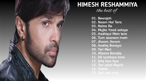 Best Song Himesh Reshammiya Hindi Songs Touching Himesh Reshammiya