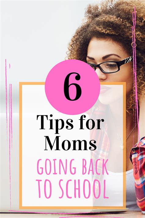 Tips For Moms Going Back To School In 2021 Going Back To School Back