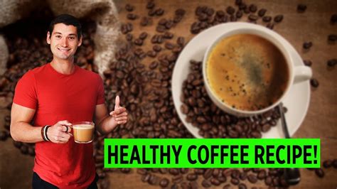 Healthy Coffee Recipe Youtube