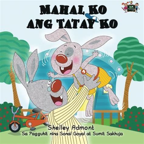 Mahal Ko Ang Tatay Ko Tagalog Childrens Books Filipino Childrens