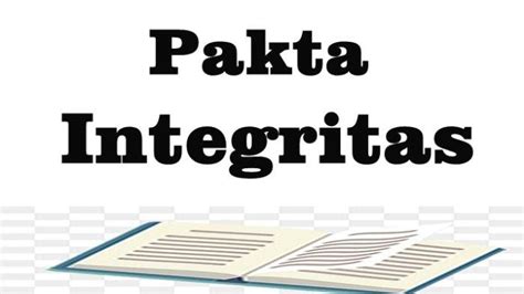 Apa Itu Pakta Integritas Dalam Ppdb Jateng Ini Defenisi Fungsi Dan Contohnya
