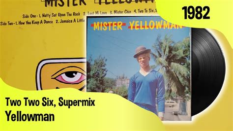 Yellowman ‎ Two Two Six Supermix Yellowman ‎ Mister Yellowman 1982