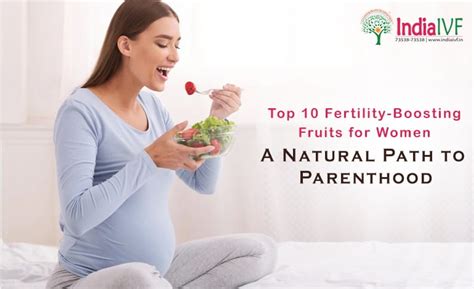 top 10 fertility fruits for females india ivf clinic boost your fertility naturally
