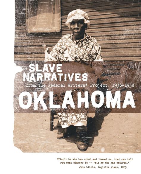 Slave Narratives Oklahoma Slave Narratives Slave Narratives From The