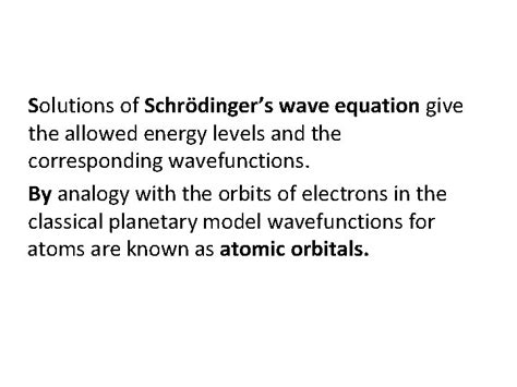 Lecture 2 Atomic Orbitals Wavefunction The Quantum Theory
