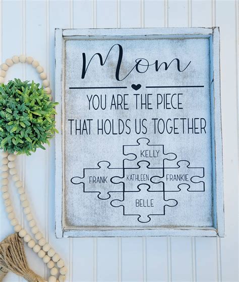 Mom You Are The Piece That Holds Us Together Mom Sign Etsy