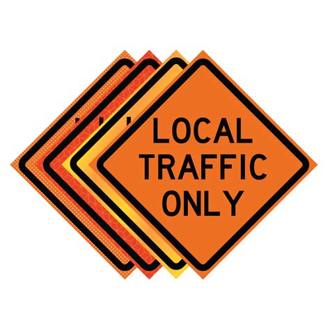 48 X 48 Roll Up Traffic Sign Local Traffic Only Traffic Cones For