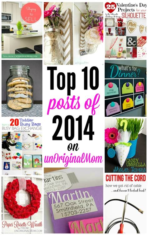 Top 10 Most Popular Posts Of 2014 Unoriginal Mom