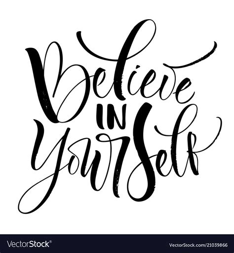 Believe In Yourself Lettering Royalty Free Vector Image