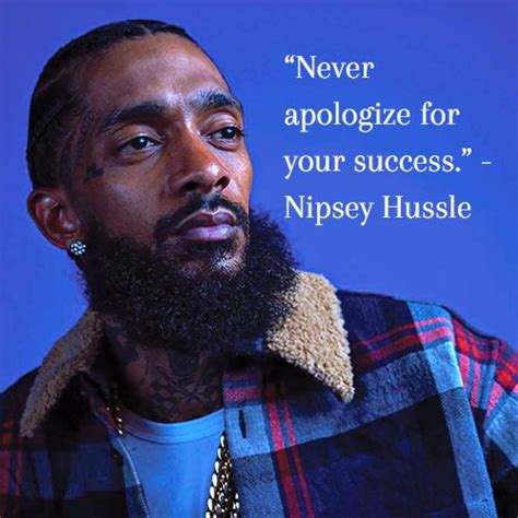 164 Motivational Nipsey Hussle Quotes On Hard Work Addicted 2 Success