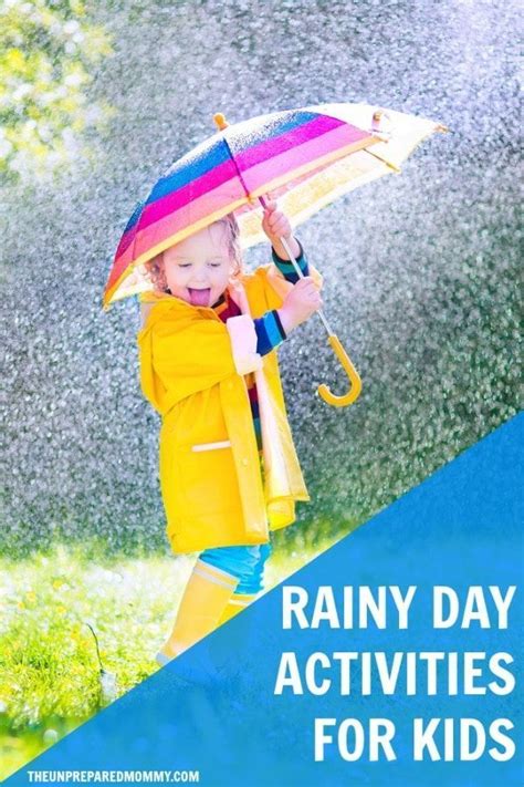 20 Rainy Day Activities For Kids The Unprepared Mommy Rainy Day