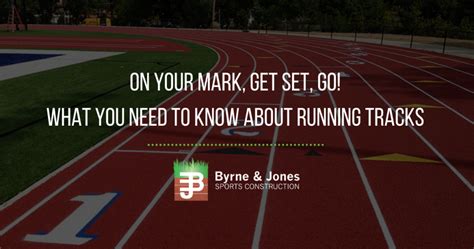 Running Tracks Everything You Need To Know Byrne And Jones Sports