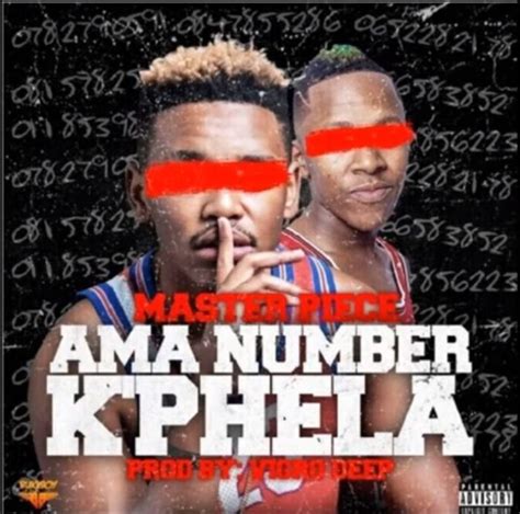Checkout Masterpiece And Vigro Deeps New Song Amanumber Kphela Ubetoo