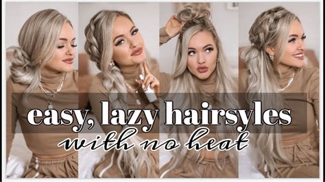 Easy Lazy Day Hairstyles No Heat Required ♡ Youtube