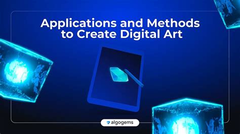 Popular Applications And Methods Used To Create Digital Art By Gems