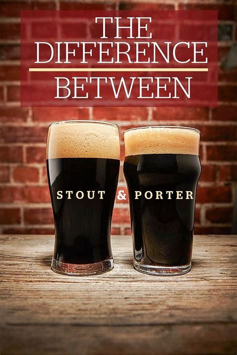 What Exactly Is The Difference Between Stout And Porter Beer