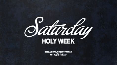 Holy Week Devotion Saturday Youtube